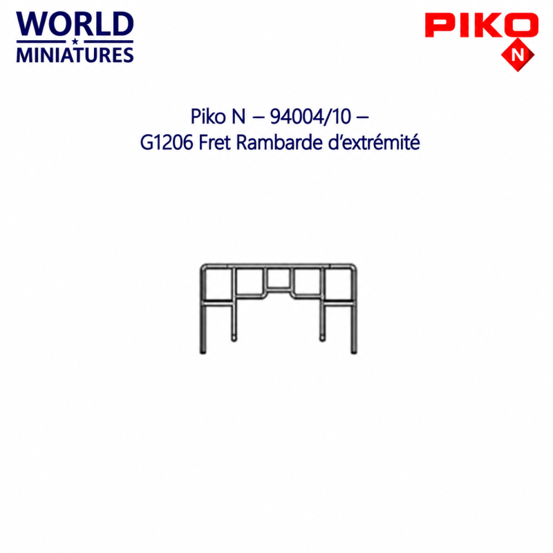 Piko N - 94004/10 - G1206 Fret Rambarde d’extrêmité