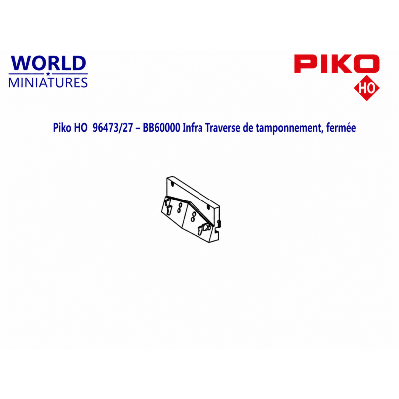 Piko HO 96473/27 – BB60000 Infra Traverse de tamponnement, fermée