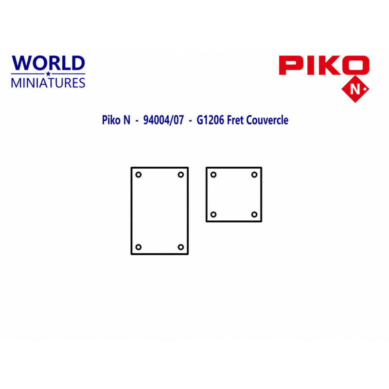 Piko N - 94004/07 - G1206 Fret Couvercle