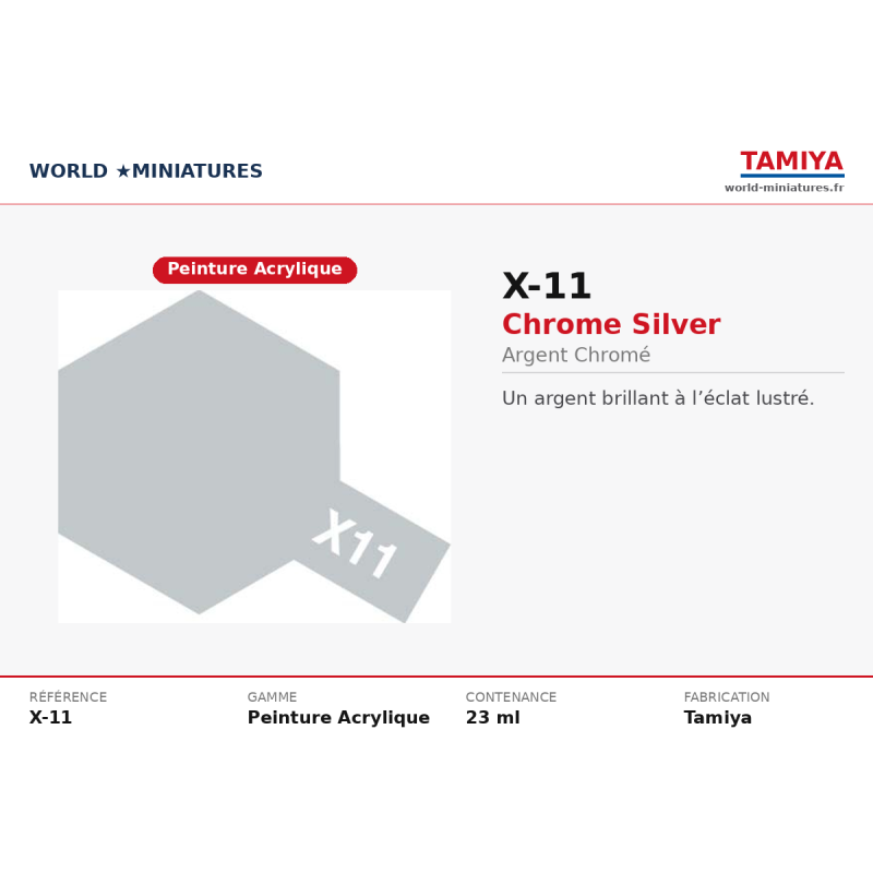 Tamiya 81511 – Chrome Argent X-11 (10 ml) – Peinture Acrylique