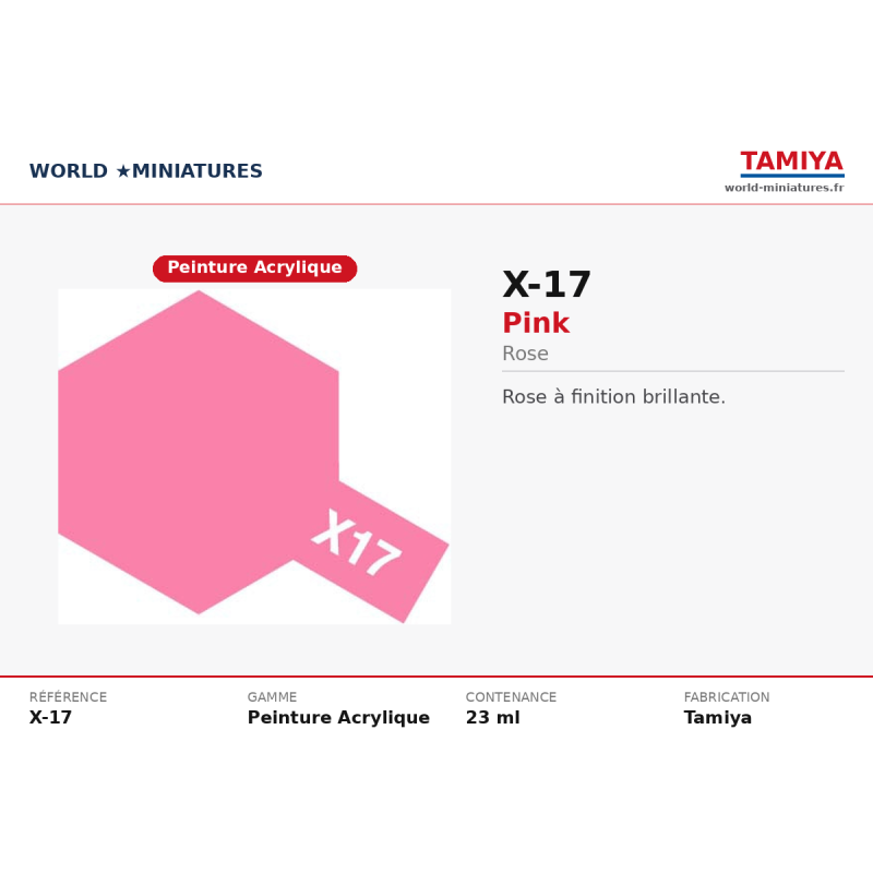 Tamiya 81517 – Rose Brillant X-17 – Peinture Acrylique 10 ml