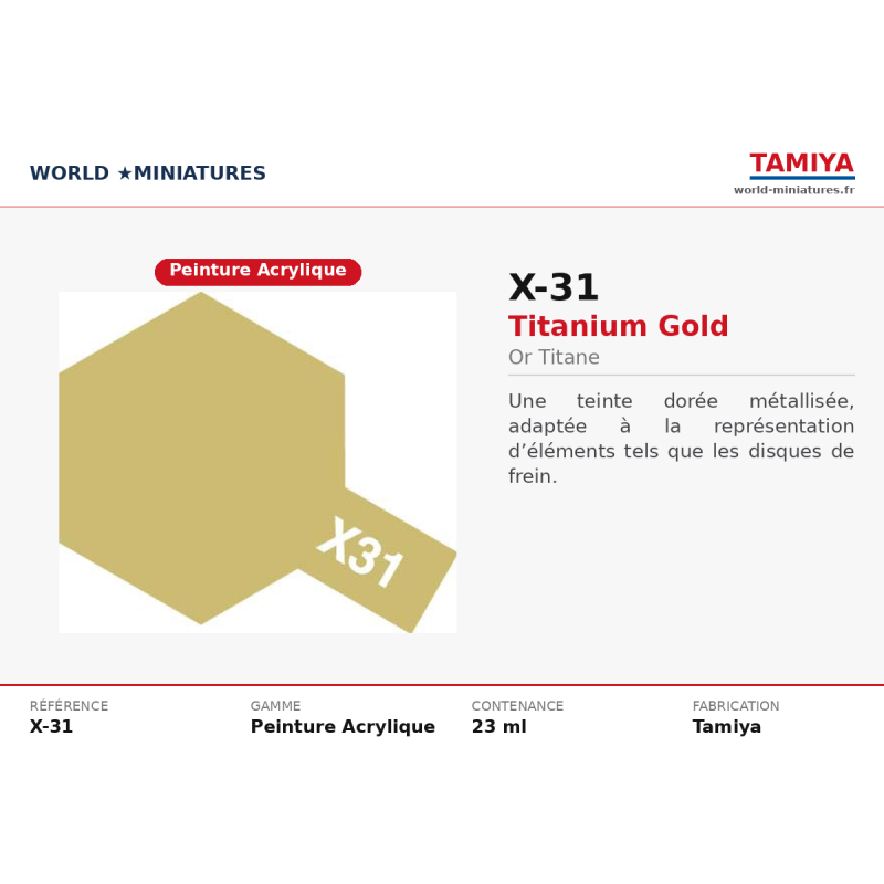 Tamiya 81531 – Titane Or X-31 – Peinture Métallisée Brillante 10 ml