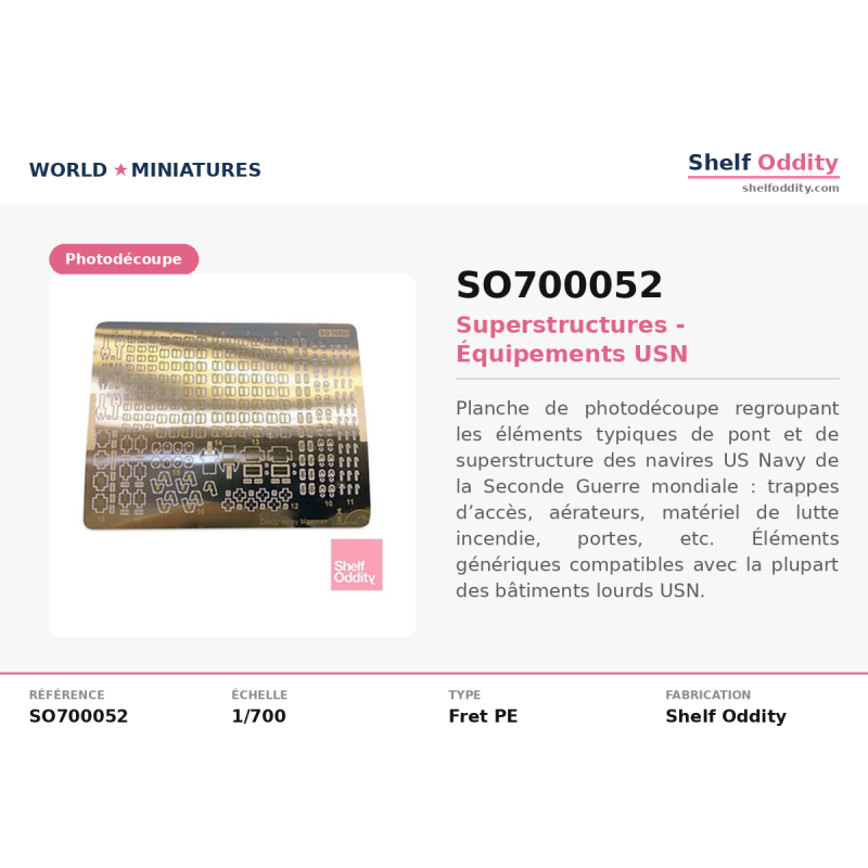 Shelf Oddity SO700052 – Superstructures & Équipements USN (1 :700)