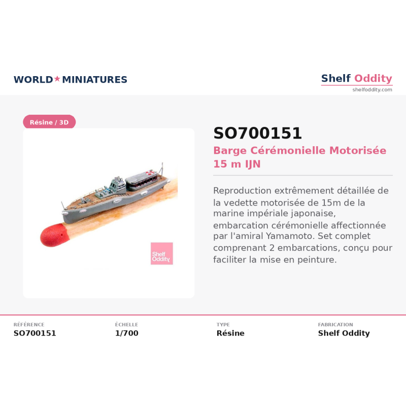 Shelf Oddity SO700151 – Barge cérémonielle motorisée 15 m IJN (1:700)