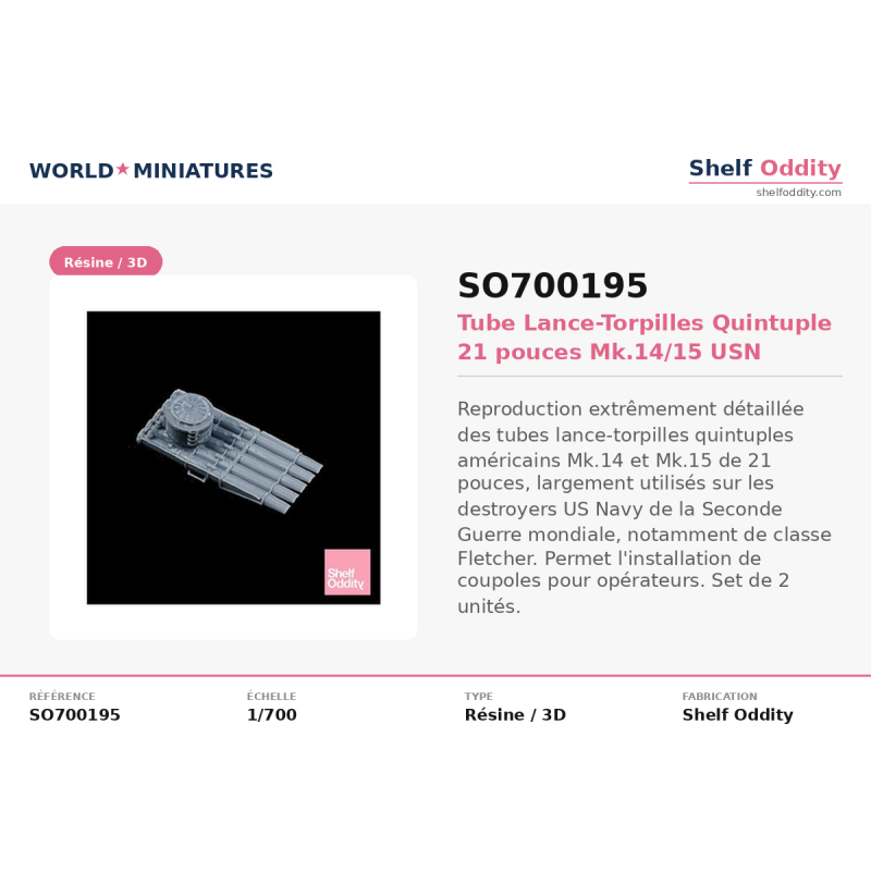 Shelf Oddity SO700195 – USN Quintuple Mk14/15 (1:700)