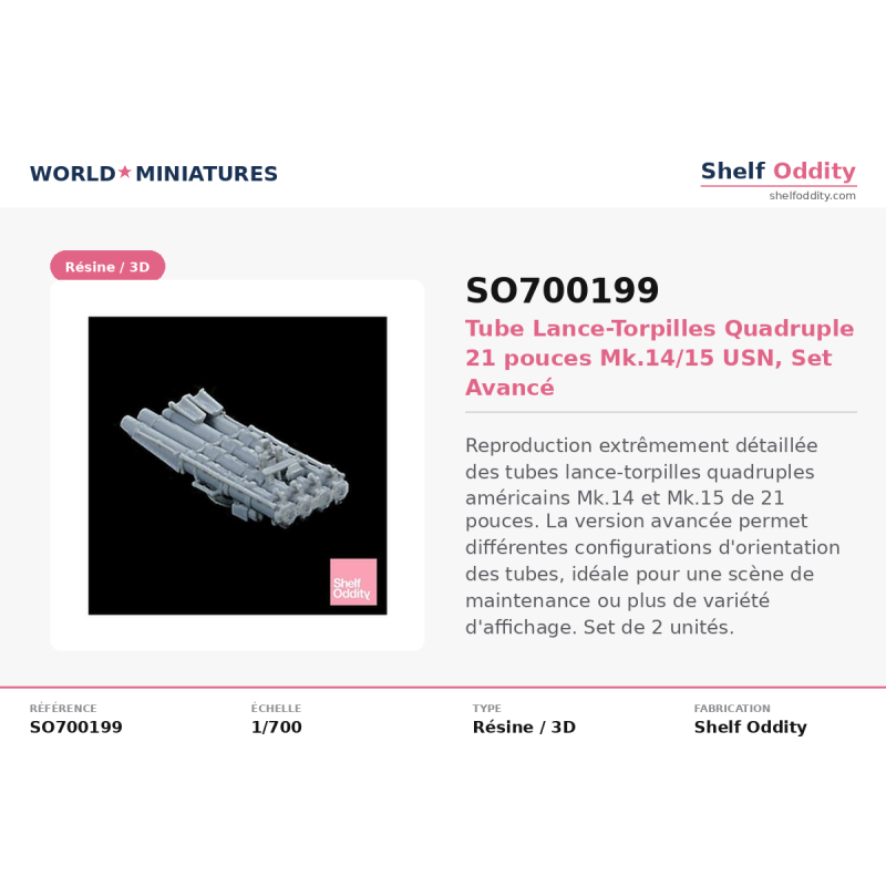 Shelf Oddity SO700199 – USN Quadruple Mk14/15 Avancé (1:700)