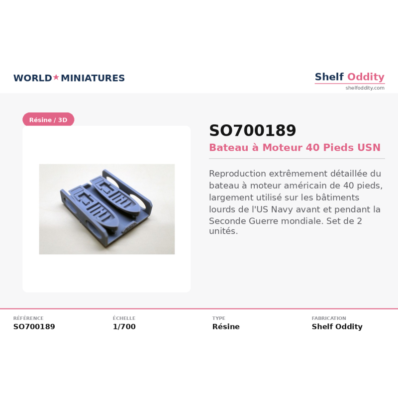 Shelf Oddity SO700189 – USN Bateau à moteur 40’ (1:700)