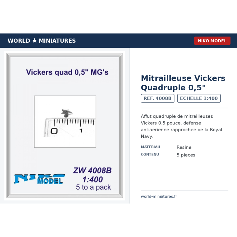 NikoModel 4008B – Mitrailleuse Vickers quadruple 0,5" – 1/400