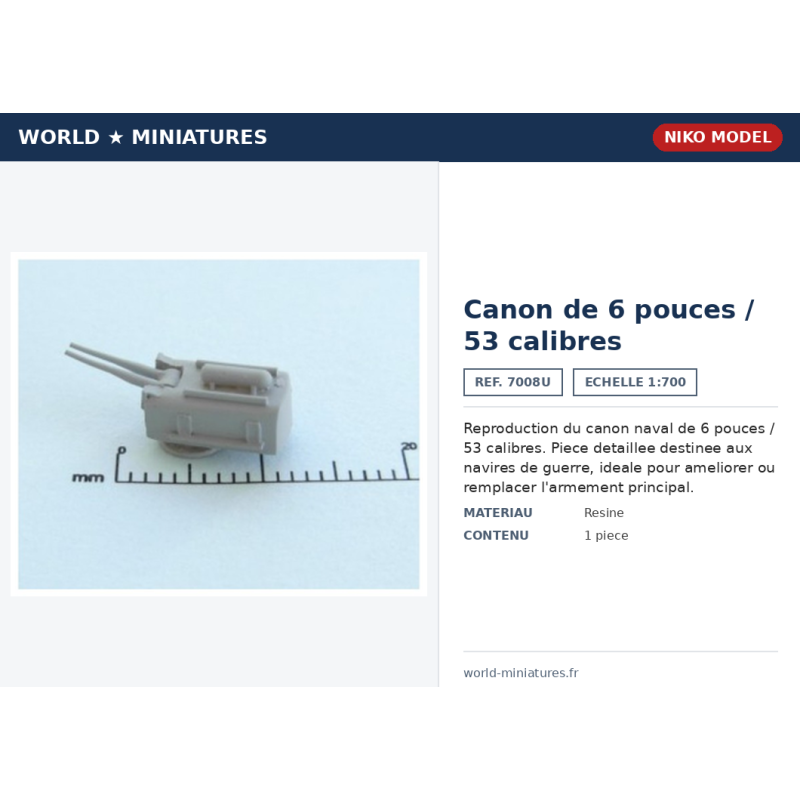 NikoModel	7008U	Canon de 6 pouces/53 calibres 1/700