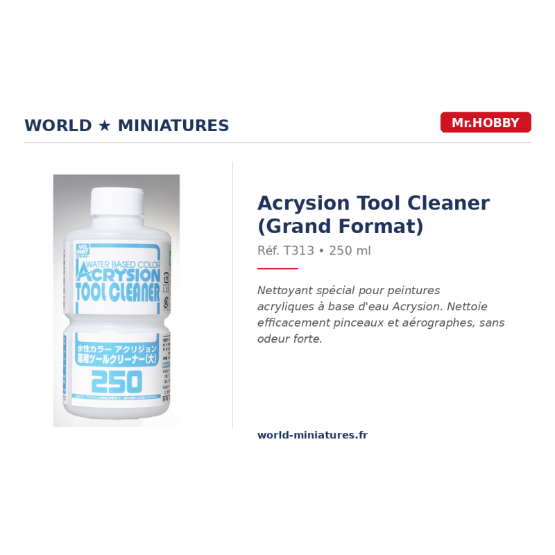 Mrhobby - T313 Nettoyant Acrysion Pour Outils (250 ml)