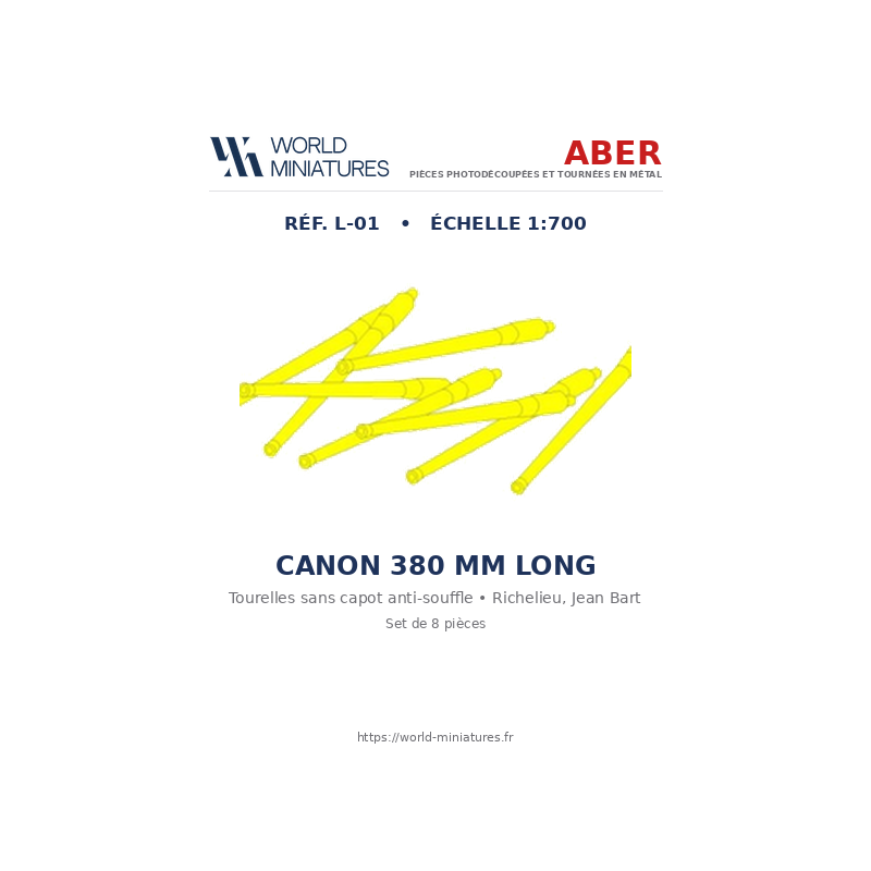 Aber S 1:700 L-001 – Canons 380 mm (longs) Richelieu / Jean Bart