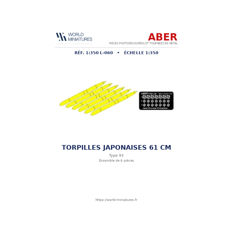 Aber S 1:350 L-060 – 6 torpilles japonaises de 61 cm Type 93