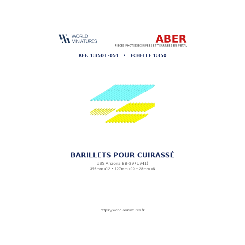 Aber S 1:350 L-051 – Barillets pour cuirassés de classe Arizona