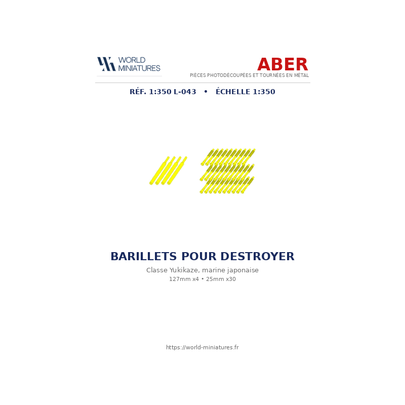 Aber S 1:350 L-043 – Barillets pour destroyer de classe Yukikaze (Marine japonaise)