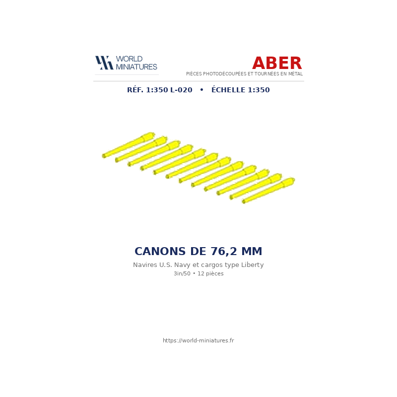 Aber S 1:350 L-020 – Canons de 76,2 mm (3in/50) pour navires U.S. Navy