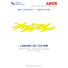 Aber S 1:350 L-012 – Canons de 150 mm pour navires allemands (Bismarck, Tirpitz, Scharnhorst, Gneisenau)