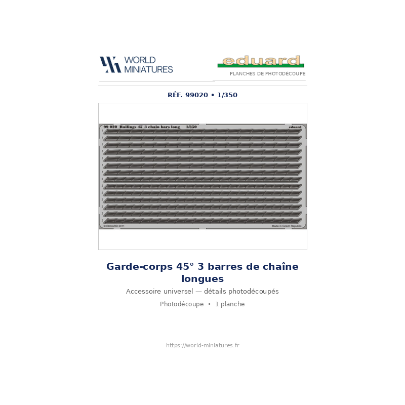 Eduard 99020 – Garde-corps 45' 3 barres de chaîne longs 1/350