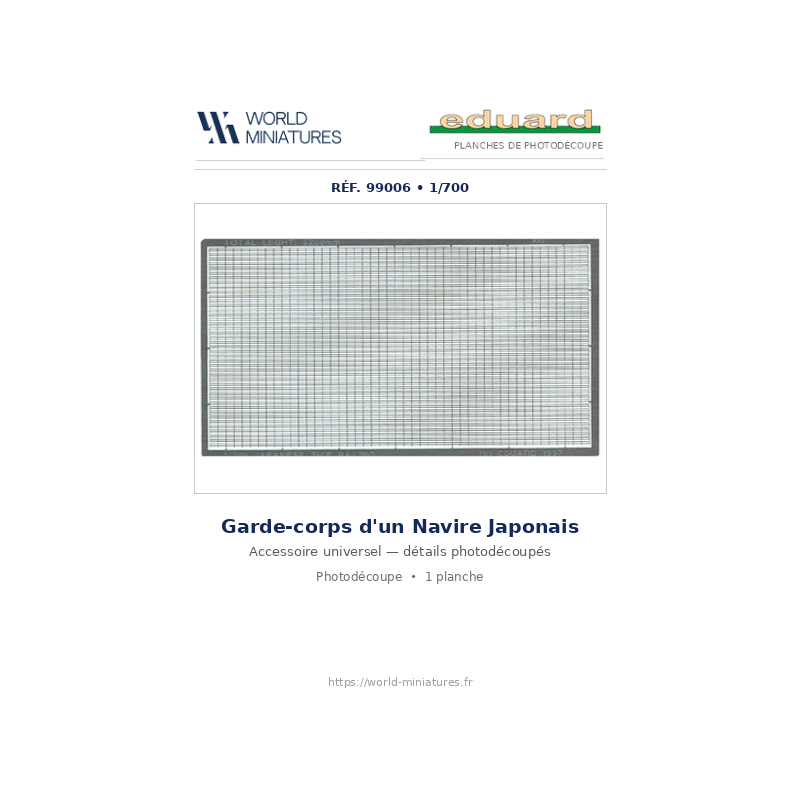 Eduard 99006 – Garde-corps d’un navire japonais 1/700