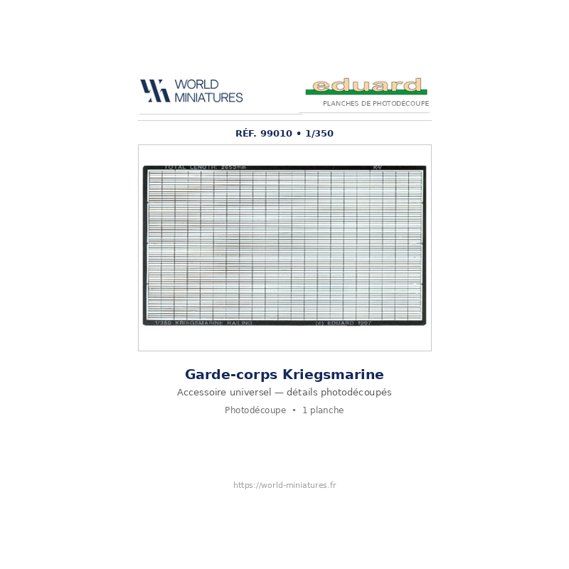 Eduard 99010 – Garde-corps Kriegsmarine 1/350