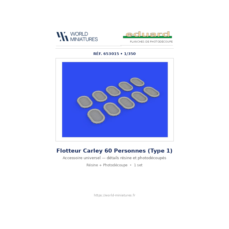 Eduard 653015 – Flotteur Carley pour 60 personnes – Type 1 1/350