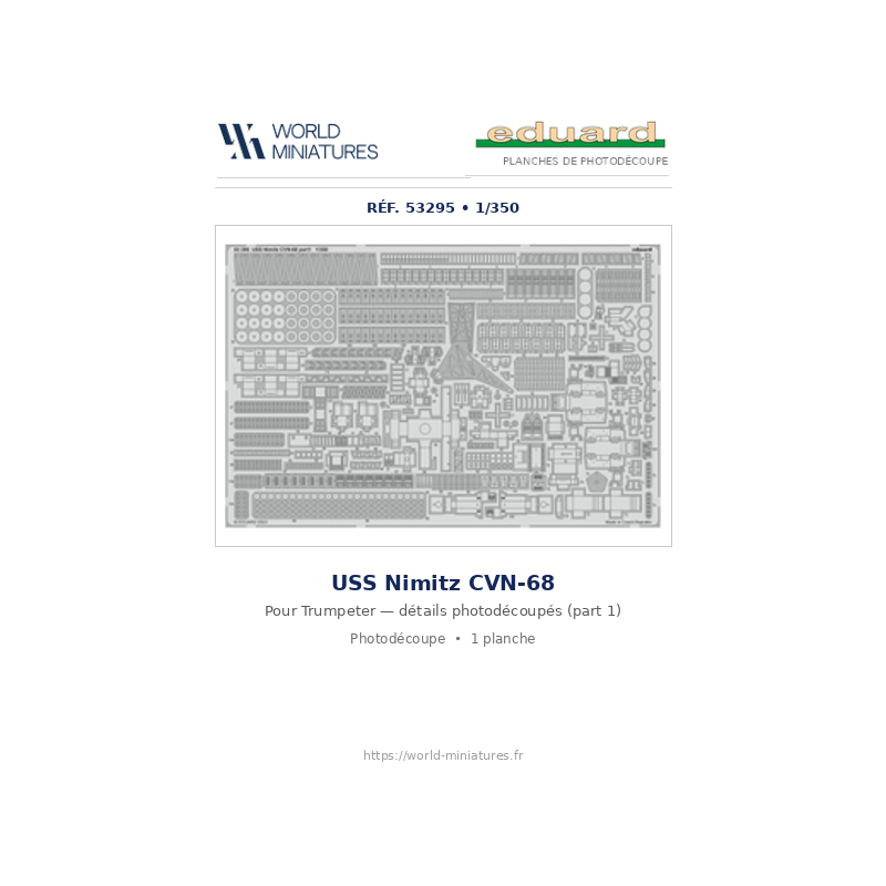 Eduard 53295 – USS Nimitz CVN 68 Part 1 Trumpeter 1/350