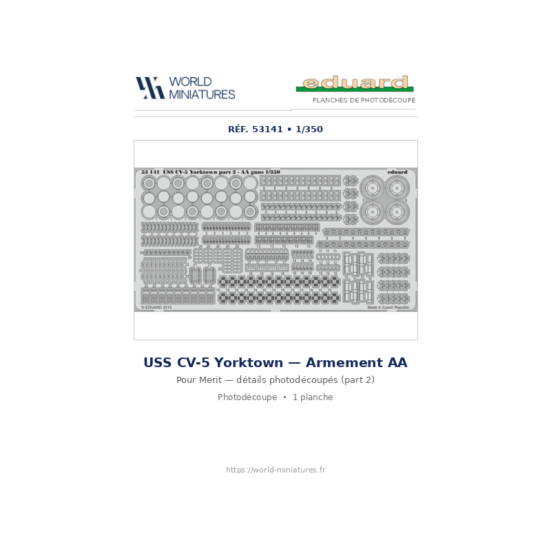 Eduard 53141 – USS CV-5 Yorktown Pt.2 – Armement AA 1/350 (Merit)