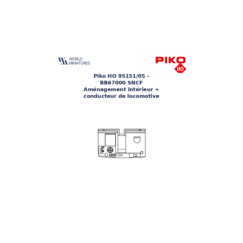 Piko HO 95151/05 – BB67000 SNCF Aménagement intérieur + conducteur de locomotive
