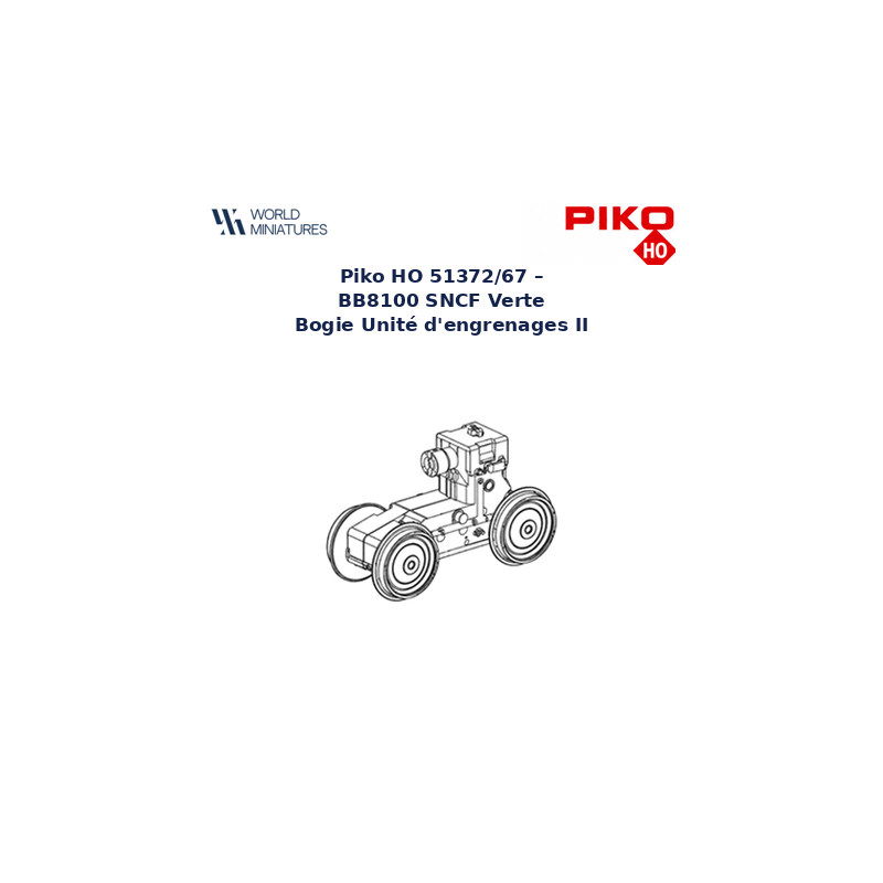 Piko HO 51372/67 – BB8100 SNCF Verte Bogie Unité d’engrenages II
