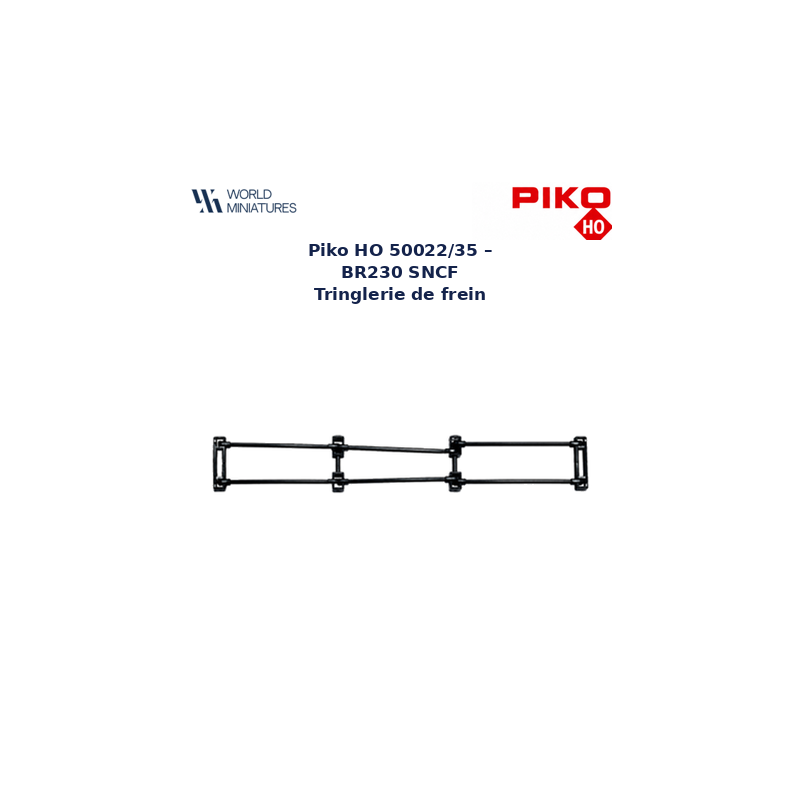 Piko HO 50022/35 – BR230 SNCF Tringlerie de frein