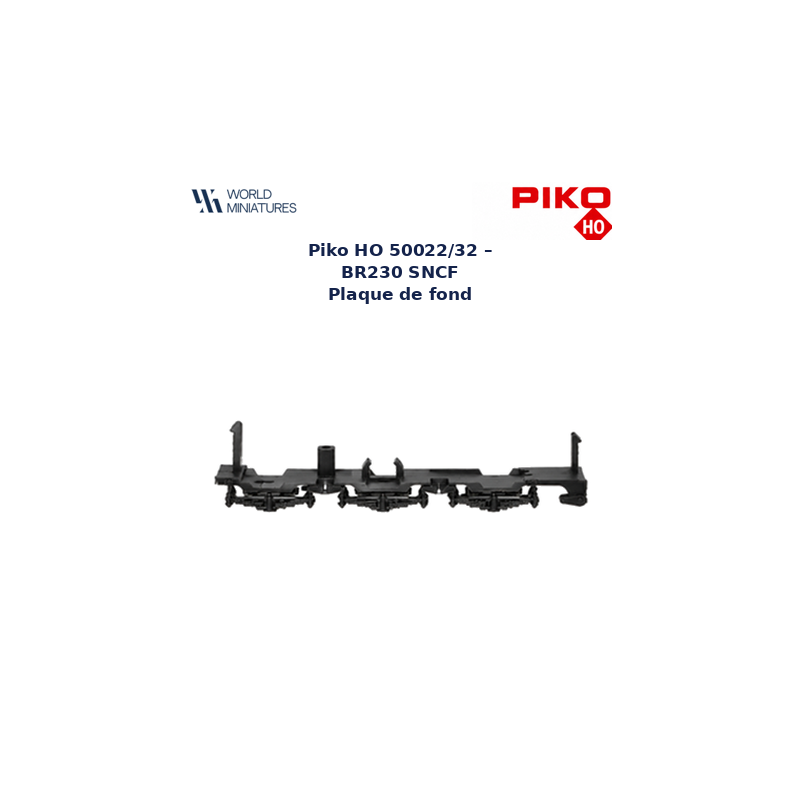 Piko HO 50022/32 – BR230 SNCF Plaque de fond