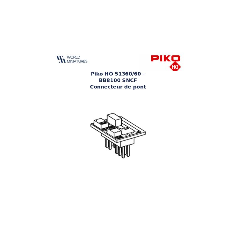 Piko HO 51360/60 – BB 8100 SNCF Connecteur de pont
