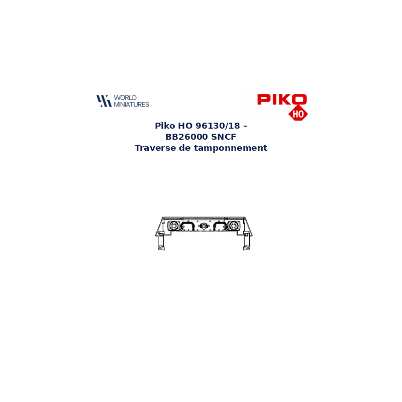 Piko HO 96130/18 – BB26000 SNCF Traverse de tamponnement