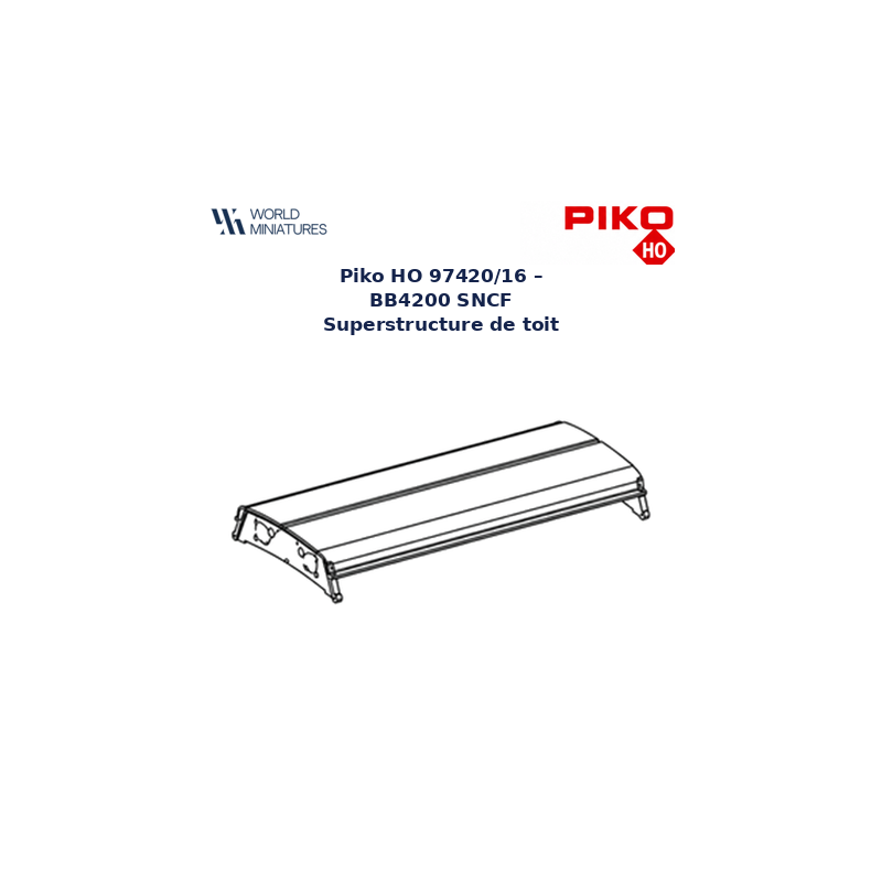 Piko HO 97420/16 – BB4200 SNCF superstructure de toit