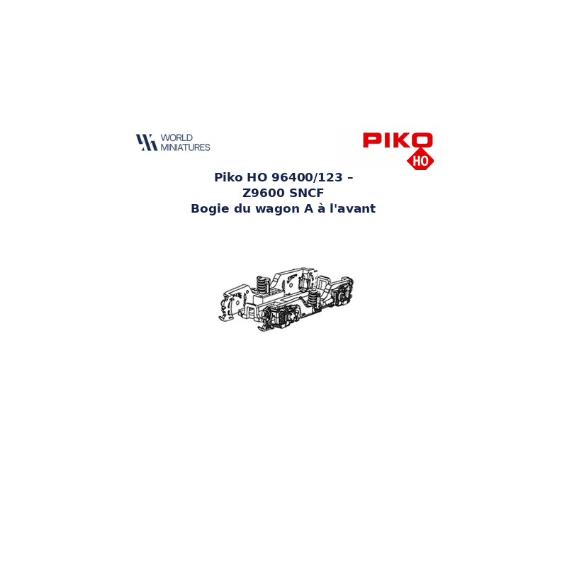 Piko HO 96400/123 – Z9600 SNCF Bogie du wagon A à l’avant