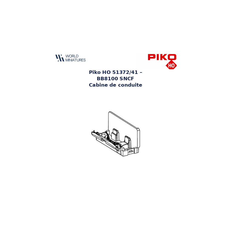 Piko HO 51372/41 – BB8100 SNCF Cabine de conduite