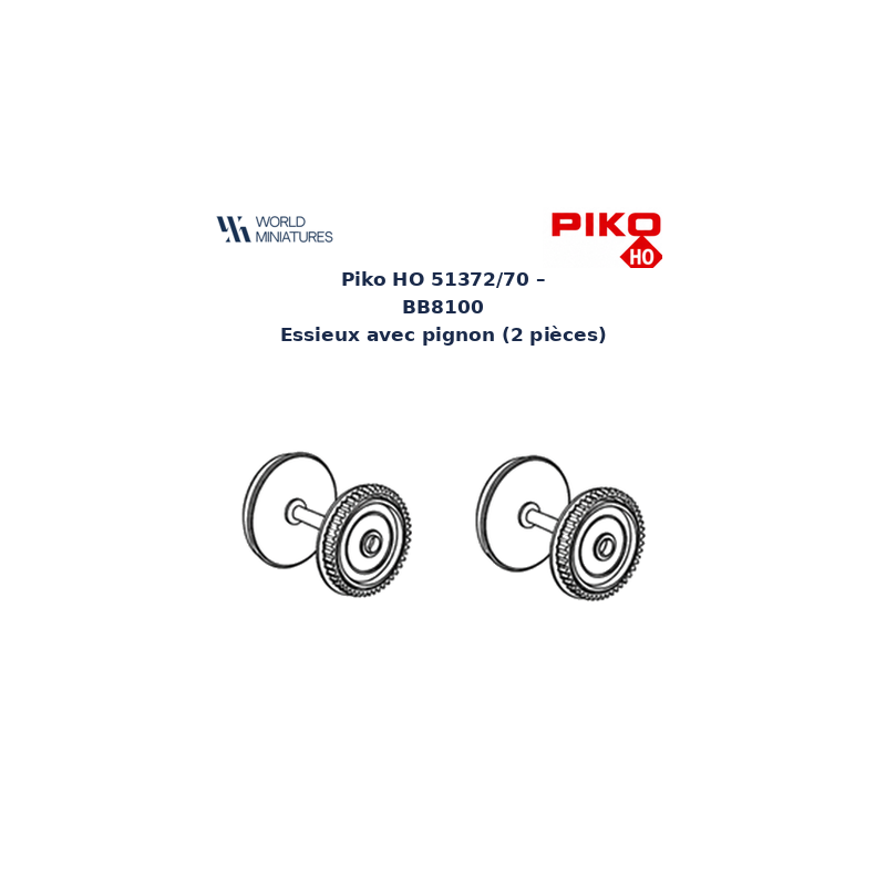 Piko HO 51372/70 – BB8100 Essieux avec pignon (2 pièces)