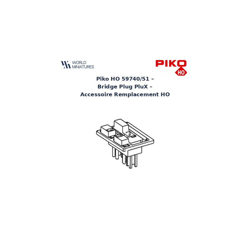 Piko HO 59740/51 – Bridge Plug PluX – Accessoire Remplacement HO