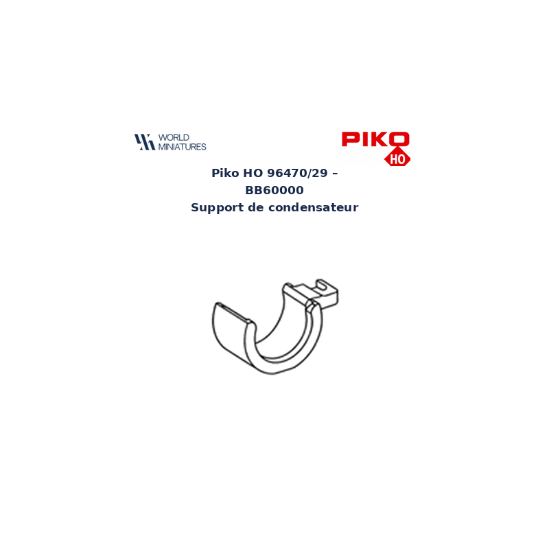 Piko HO 96470/29 – BB60000 Support de condensateur