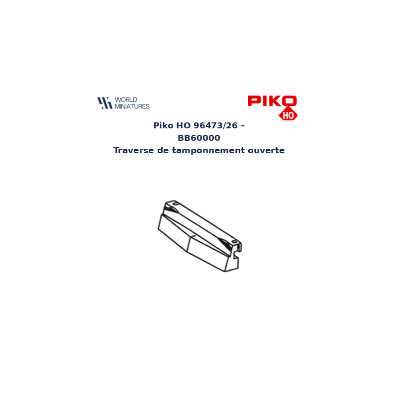 Piko HO 96473/26 – BB60000 Traverse de tamponnement ouverte