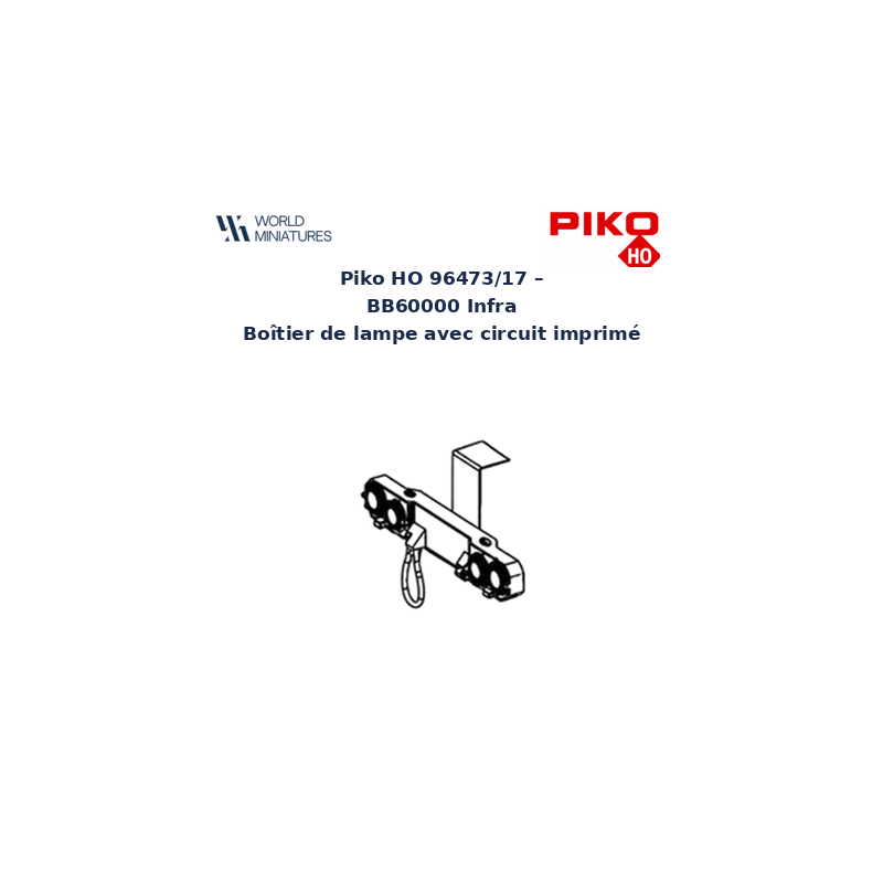 Piko HO 96473/17 – BB60000 Infra Boîtier de lampe avec circuit imprimé