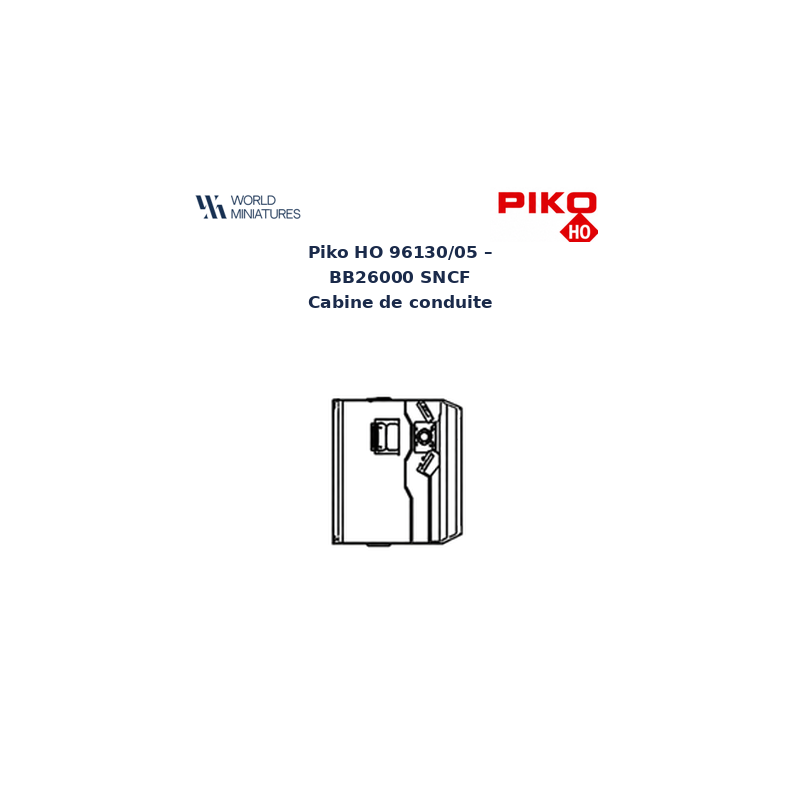 Piko HO 96130/05 – BB26000 SNCF Cabine de conduite