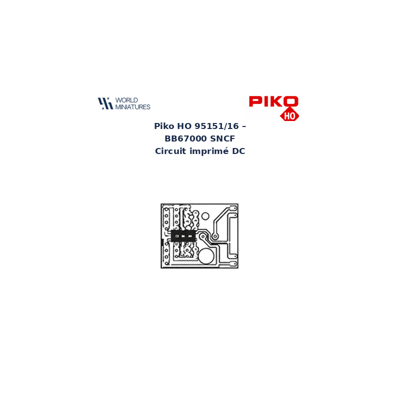 Piko HO 95151/16 – BB67000 SNCF Circuit imprimé DC