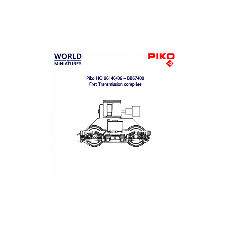 Piko HO 96146/06 – BB67400 Fret Transmission complète
