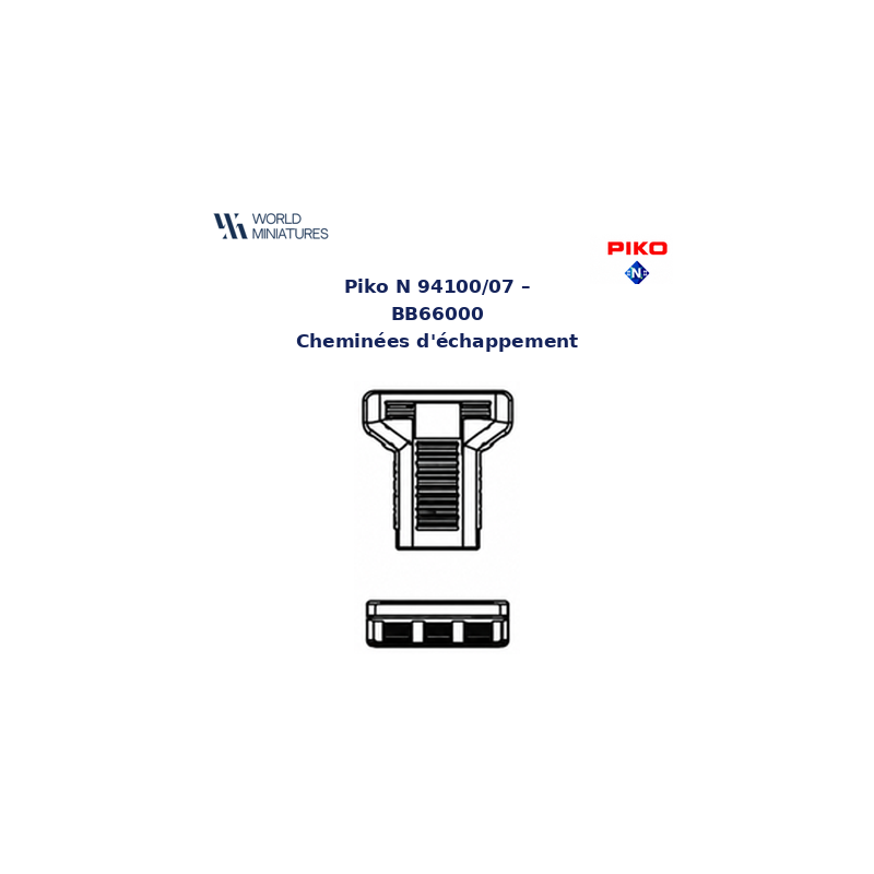 Piko N 94100/07 - BB66000 Cheminées d’échappement