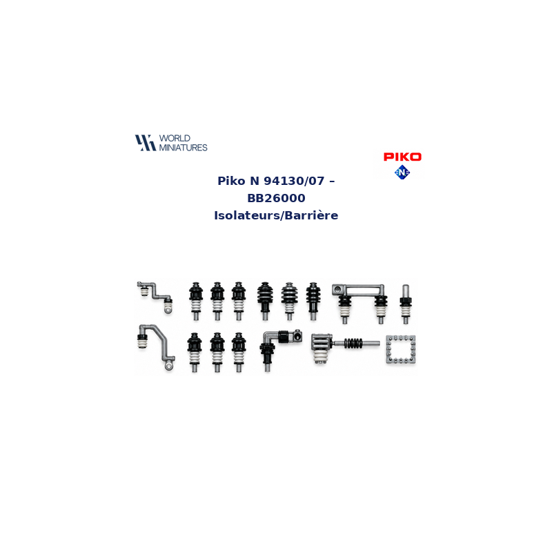 Piko N 94130/07 – BB26000 Isolateurs/Barrière