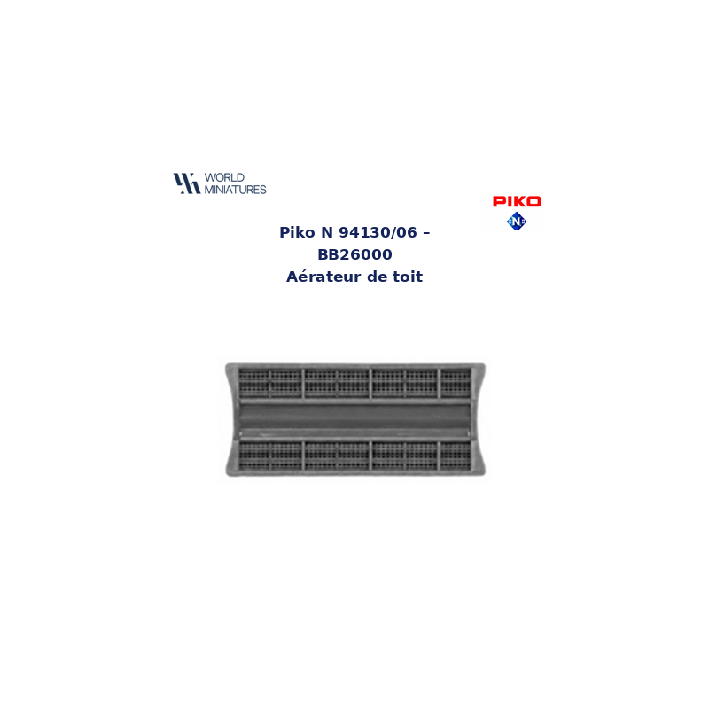 Piko N 94130/06 – BB26000 Aérateur de toit