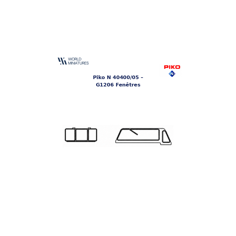 Piko N - 40400/05 - G1206 Fenêtres