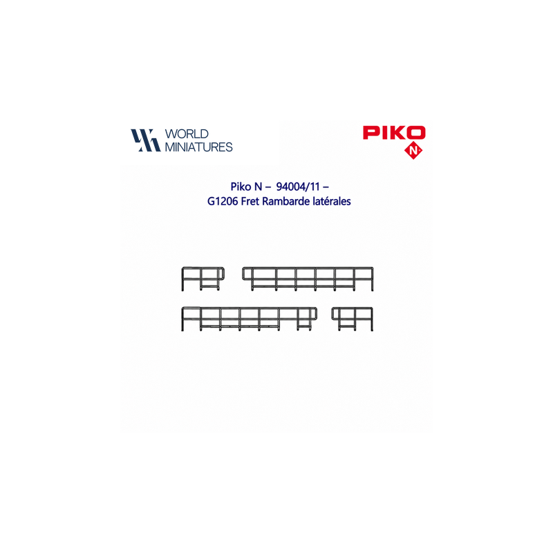 Piko N - 94004/11 - G1206 Fret Rambarde latérales
