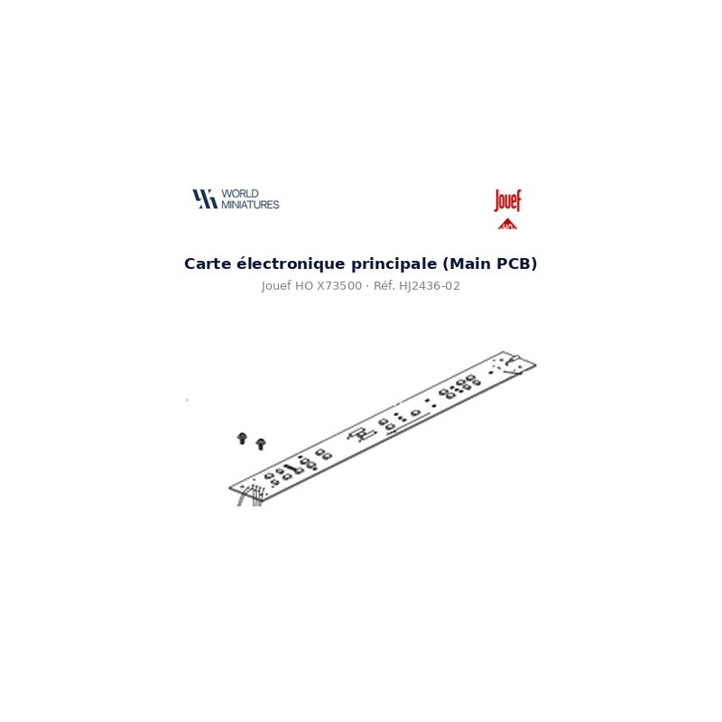 Jouef HO X73500 – HJ2436-02 – Carte électronique principale (Main PCB)