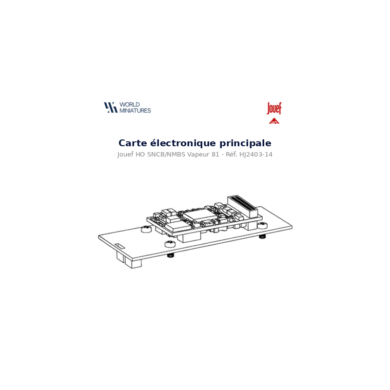 Jouef HO	HJ2403-14	SNCB/NMBS Vapeur 81 carte électronique principale
